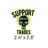 Glow in the Dark Support the Trades